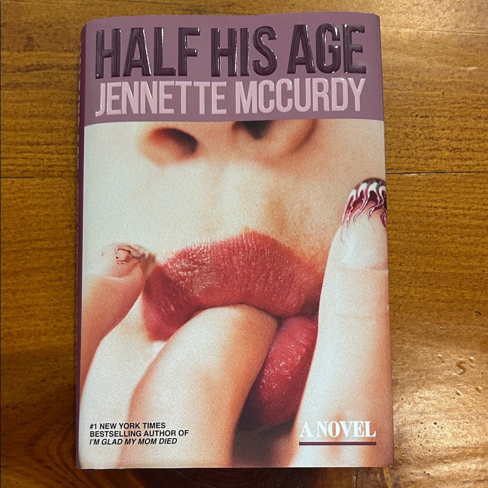 Half His Age by Jennette McCurdy